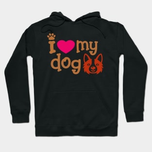 I love my dog Hoodie